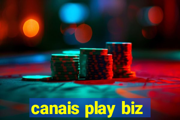 canais play biz